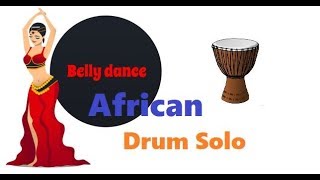 【Bellytube】Drum Solo Africa Modern Belly Dance Fusion Performance ｜Sam Liao