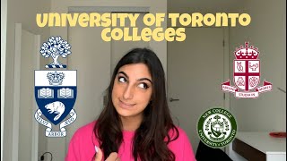 UofT Colleges/Residence  How To Choose The Right One!