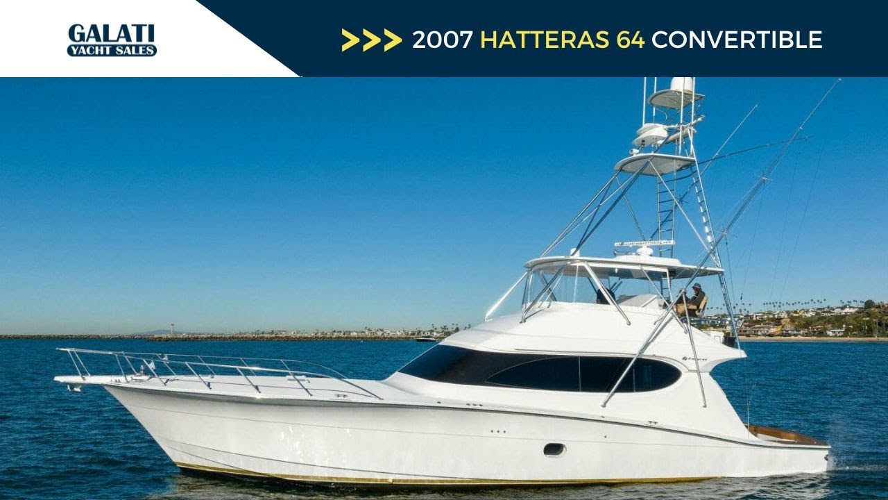 2007 Hatteras 64 Convertible CHUPACABRA Yacht For Sale