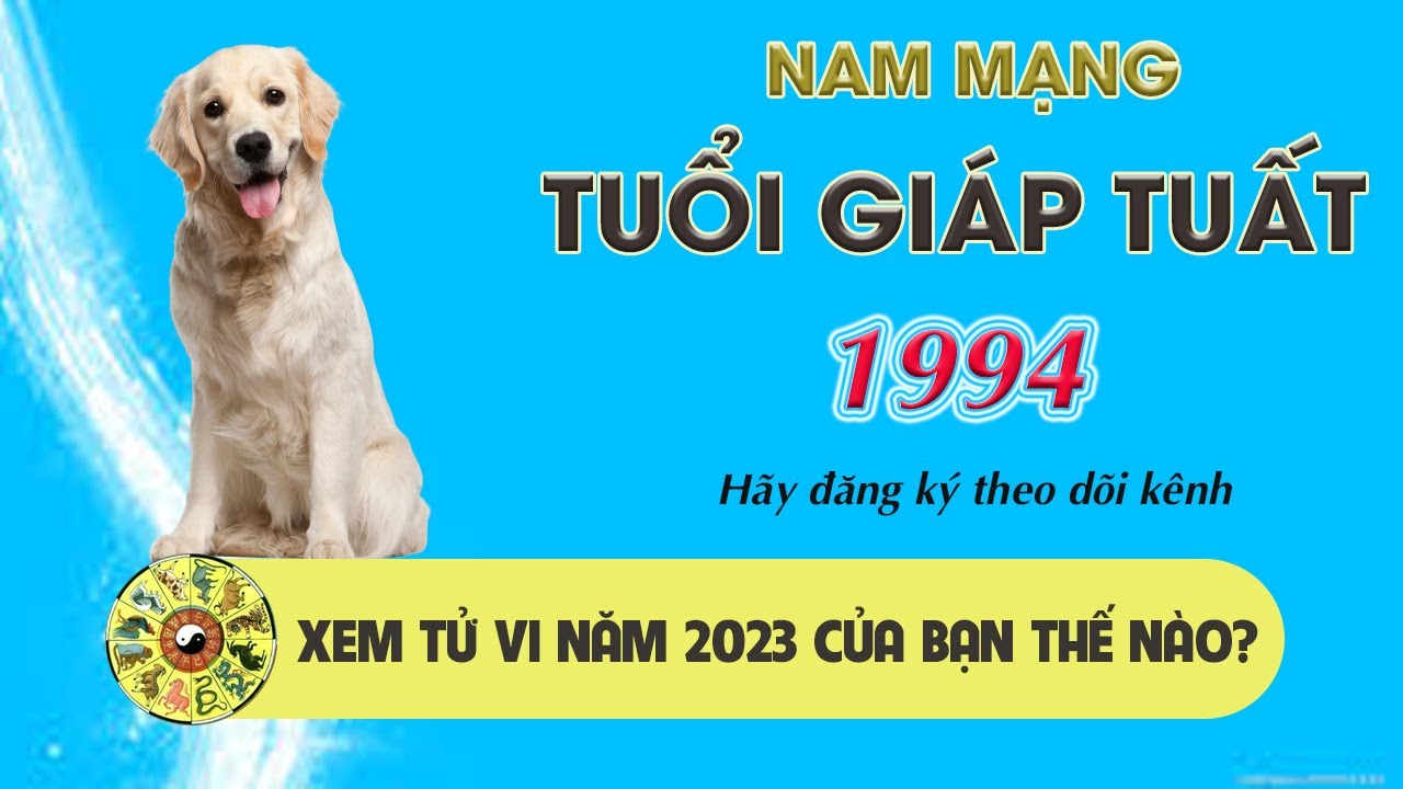 Xem sao chiếu mệnh và vận hạn năm 2023 Quý Mão cho tuổi Giáp Tuất 1994 nam, nữ mạng chi tiết nhất