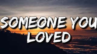 Lewis Capaldi - Someone You Loved (Lyrics) [4k]