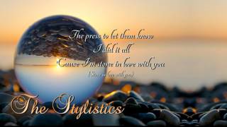 I'm Stone In Love With You + The Stylistics + Lyrics/HD chords