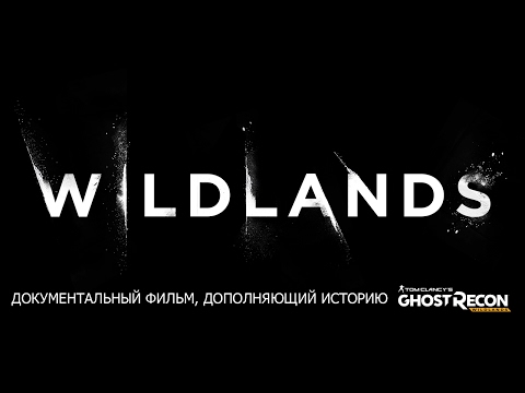 Видео: Ubisoft выпускает полнометражный документальный фильм о Ghost Recon Wildlands