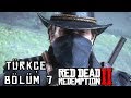 VAHŞİ BATININ EFSANELERİ ! | RED DEAD REDEMPTION 2 TÜRKÇE BÖLÜM 7