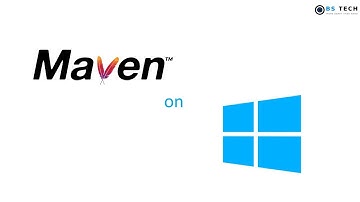 Installation Series | Install Apache Maven on windows | BS Tech