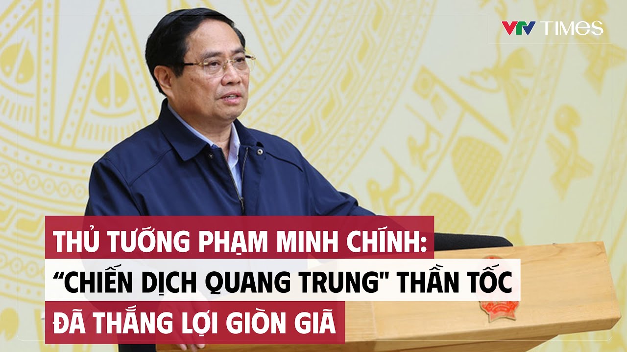 Thủ tướng Phạm Minh Chính: “Chiến dịch Quang Trung