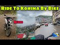 Ride to kohima capital of nagaland  dzukou valley      bonnysaikiavlogs