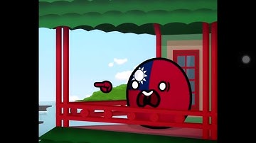 What the heck is that Taiwan (Countryballs Mr Spherical) (Clips 6)