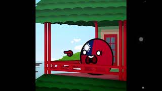 What the heck is that Taiwan (Countryballs Mr Spherical) (Clips 6)