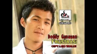 Deddy Gunawan - Frustasi