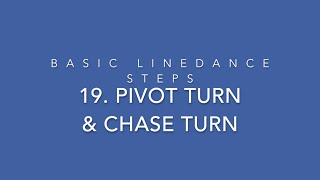 Basic Linedance steps - 19. Pivot turn & Chase turn