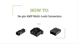 Tech Tip Tuesday: How To De-pin AMP Multi-Lock Connectors
