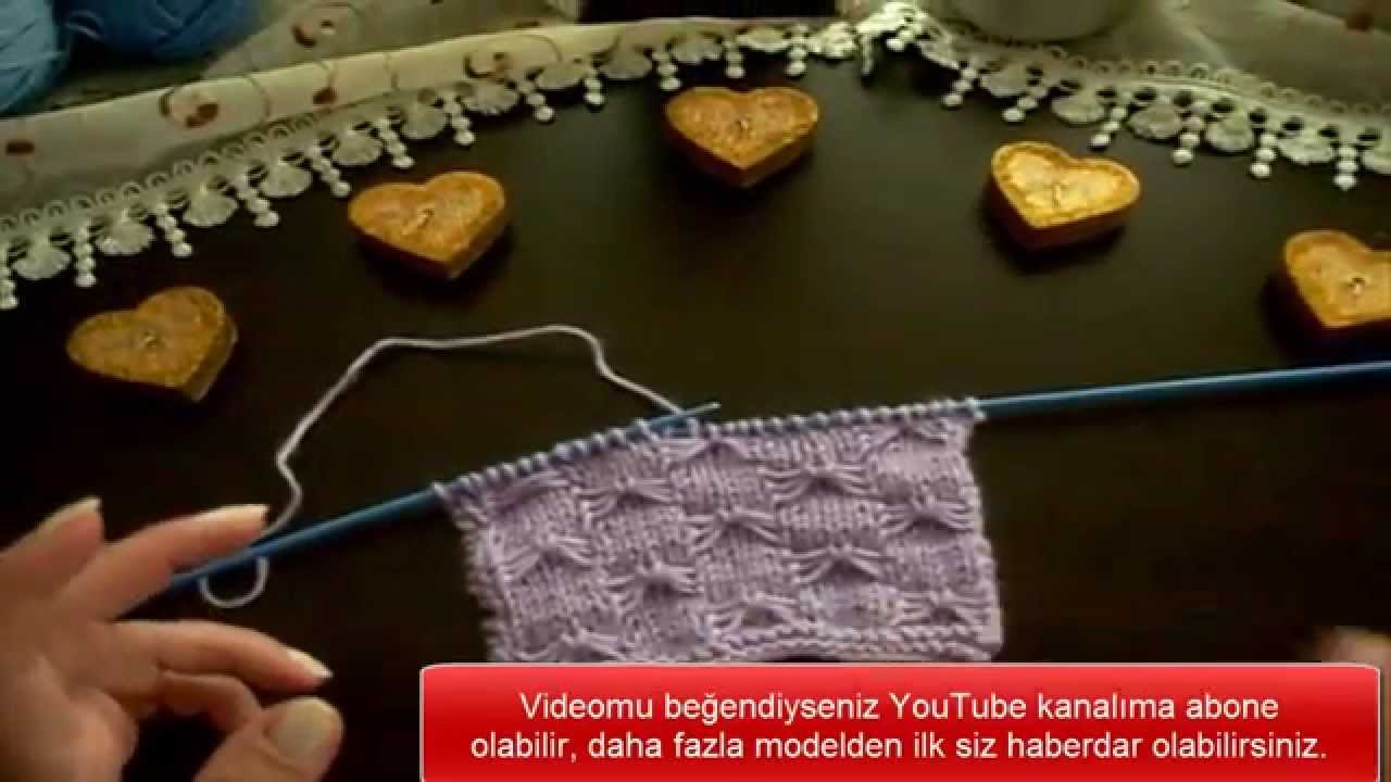 Kelebek Örgü Modeli Yapılışı Kelebek Örgü Modeli Yapılışı