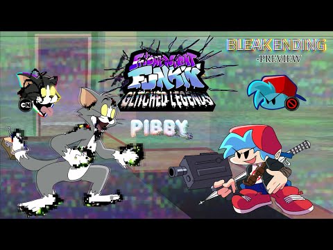FNF PIBBY GL THE ANALOG BLACKOUT BLEAK ENDING PREVIEW TOM AND JERRY CONCEPT