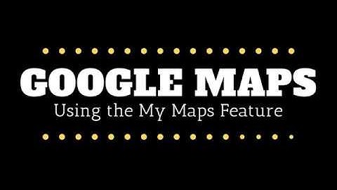 Using My Maps in Google Maps