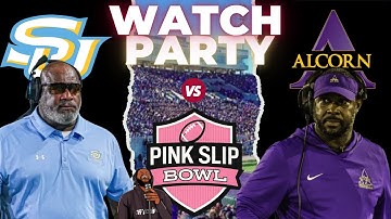 Southern vs Alcorn | PINK SLIP BOWL 2025 🔥 Who’s Coaching for Their Job? | Watch Party”