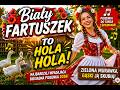 Biały Fartuszek 🍃🐔 | TO HOLA HOLA! (Najbardziej wpadająca biesiadna piosenka 2026)