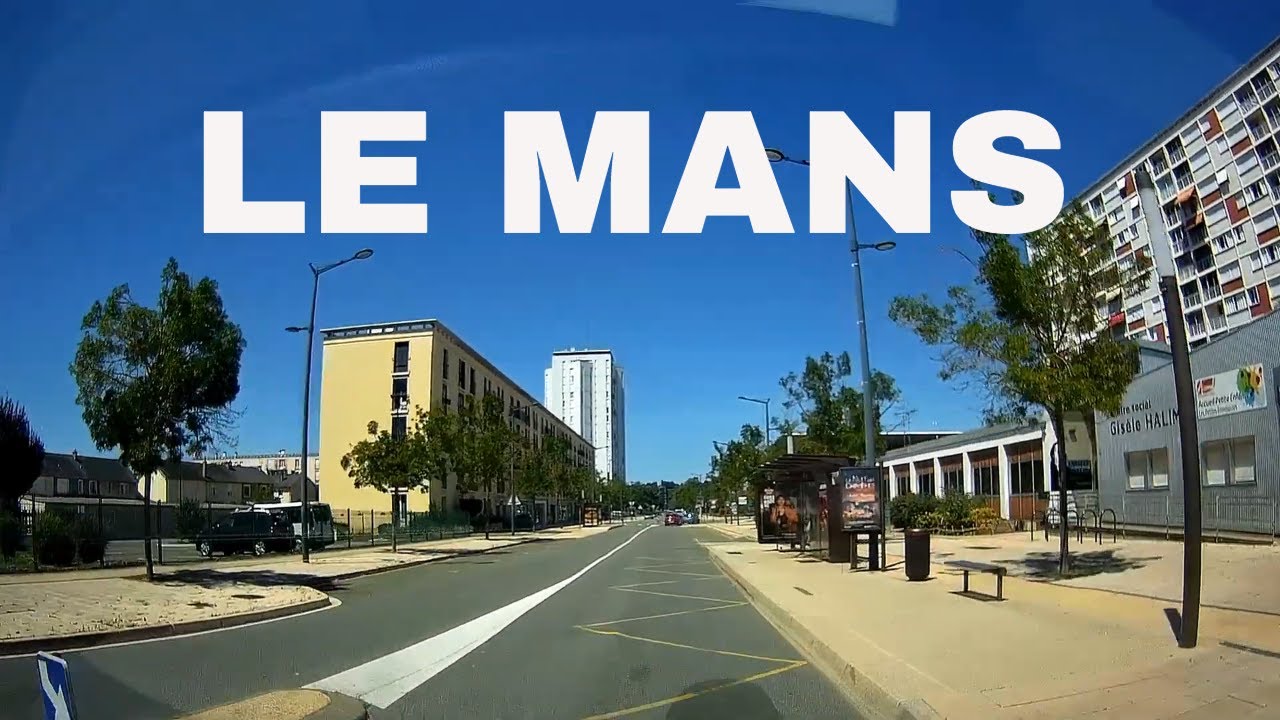 City of Le Mans-Ville de Lemans 4K- Driving- French region