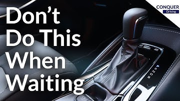 Waiting in an Automatic - Avoid Damage and What to do on your Driving Test