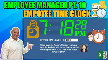 How To Create An Excel Fully Automated Employee Time Clock [Employee Manager Pt. 10]
