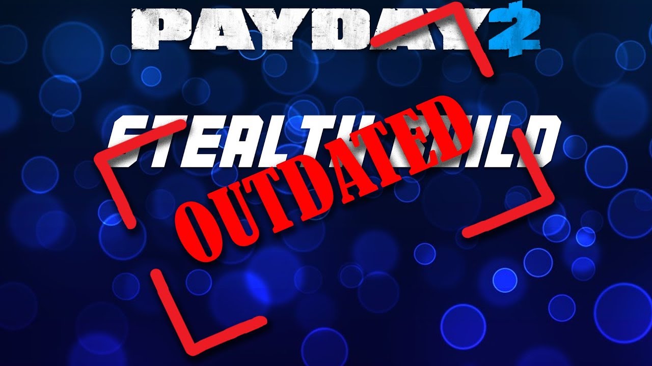best payday 2 stealth build
