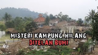 Misteri Kampung Hilang Ditelan Bumi| SECRET STORY (26/05/23)