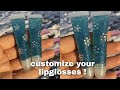 How to customize your lipglosses | small lipgloss business