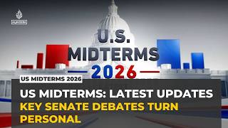US midterms 2026 latest: Key debates turn personal