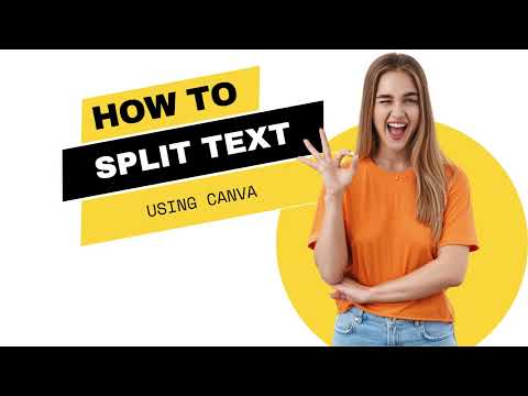 How To Split Text Using Canva