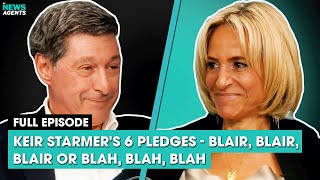 Keir Starmer's 6 pledges - Blair, Blair, Blair or blah, blah, blah | The News Agents