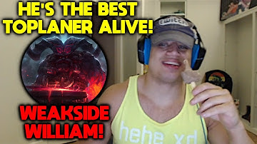 Tyler1 on Weakside William