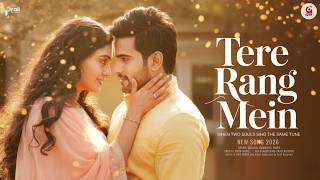 Tere Rang Mein 💖 New Romantic Song 2026 | Trending Love Song | Latest Hindi Love Song