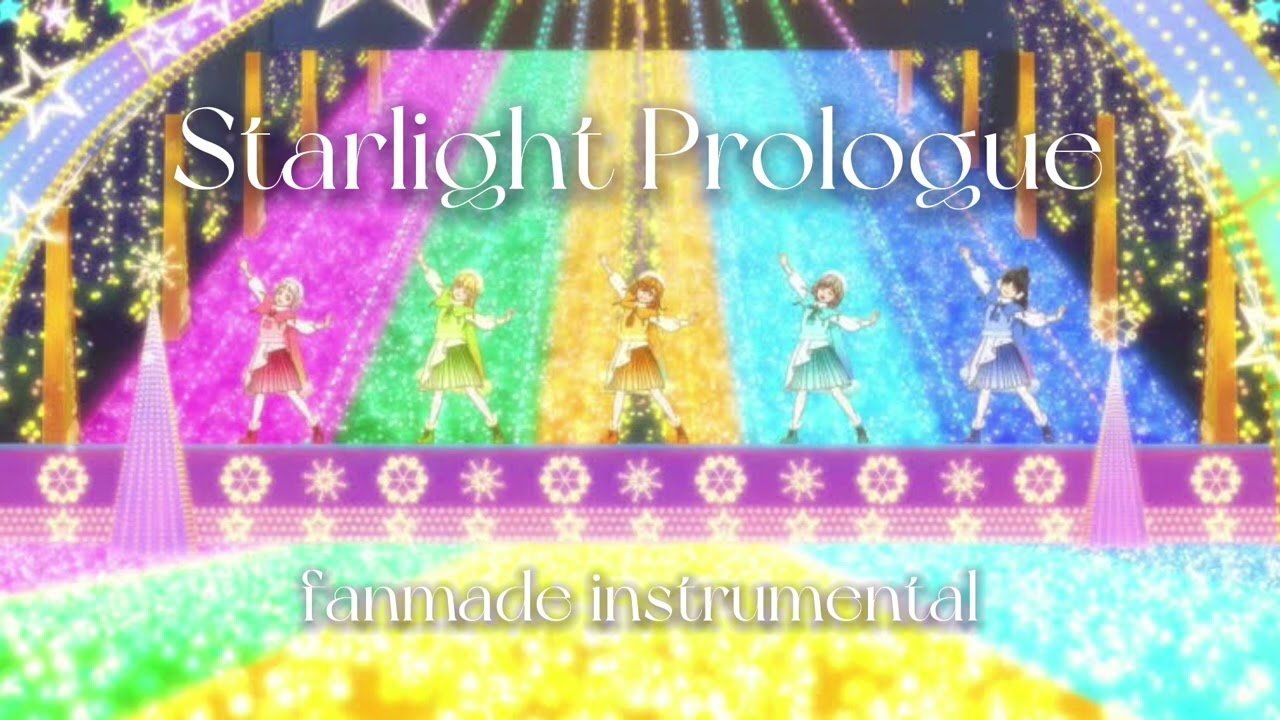 liella-starlight-prologue-fanmade-instrumental-youtube
