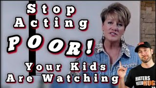 Stop Acting POOR! Your Kids Are Watching - Featuring @TheChrisNaugle