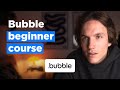 Bubble course how to build software with no code