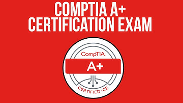 Taking the CompTIA A+ Certification Exams