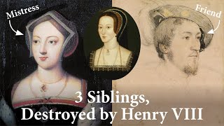 Anne Boleyn's Sister & Brother