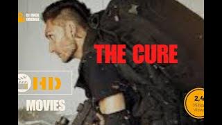 THE CURE  FULL BEST ACTION MOVIE