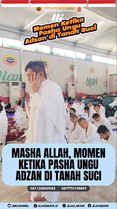 MOMEN PASHA UNGU ADZAN DI TANAH SUCI!!