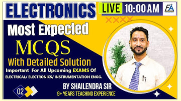 39 |ELECTRONICS Most Expected MCQS |ELECTRICAL/ ELECTRONICS/ INSTRUMENTATION ENGG| BY SHAILENDRA SIR