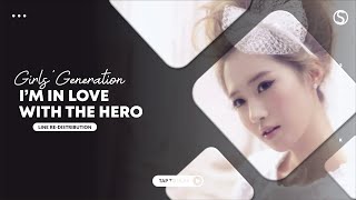 How should GIRLS' GENERATION (少女時代) sing I'm In Love With The Hero ( Line Re-Distribution )