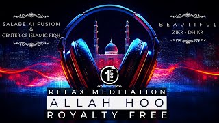 Allah Hoo - Zikr Dhikr - 1Hour Meditation - No Copyright - Royalty Free Islamic Vocals