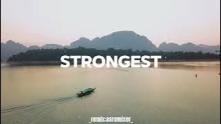 DJ SLOW REMIX!!! strongest - asremixer - (slow remix)