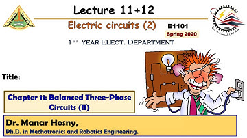 lec 11+12 Part III Chapter 11: Balanced Three-Phase Circuits (I)