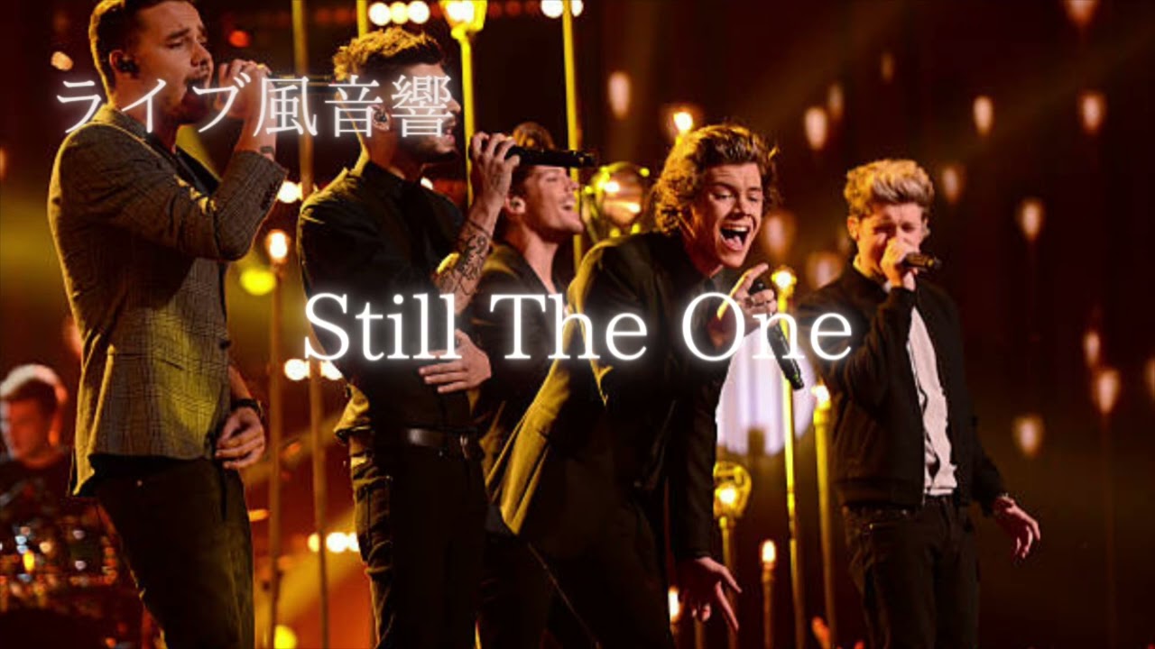 【ライブ風音響】One Direction - Still The One
