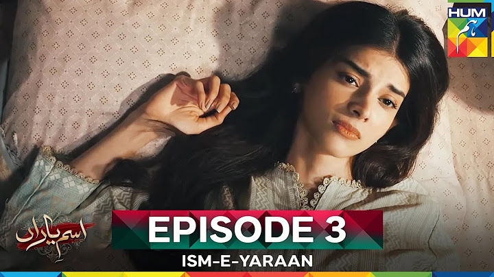 Ism-e-Yaraan -  Episode 3 - 25th June 2025 [Shahbaz Shigri, Zainab Shabbir &  Azfar Rehman] - HUM TV