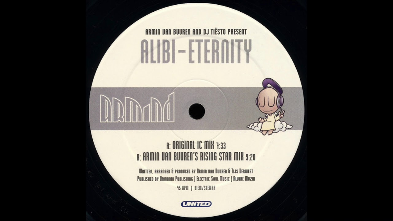 Armin Van Buuren & DJ Tiësto present Alibi - Eternity (Armin