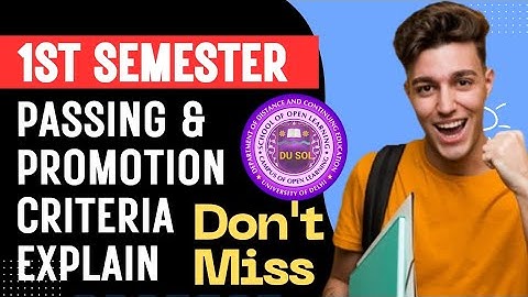 DU SOL 1st Semester Exam Passing Marks and Promotion Rule | SOL First semester important video 