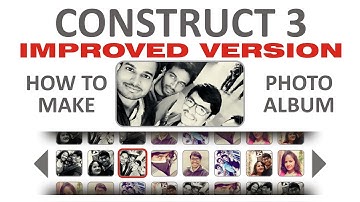 How to Make Photo Album in Construct 3 - Improved version