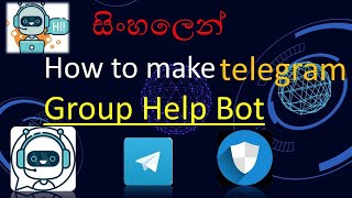 #Telegram Bot |How To Make Group Help Bot| Lk Video